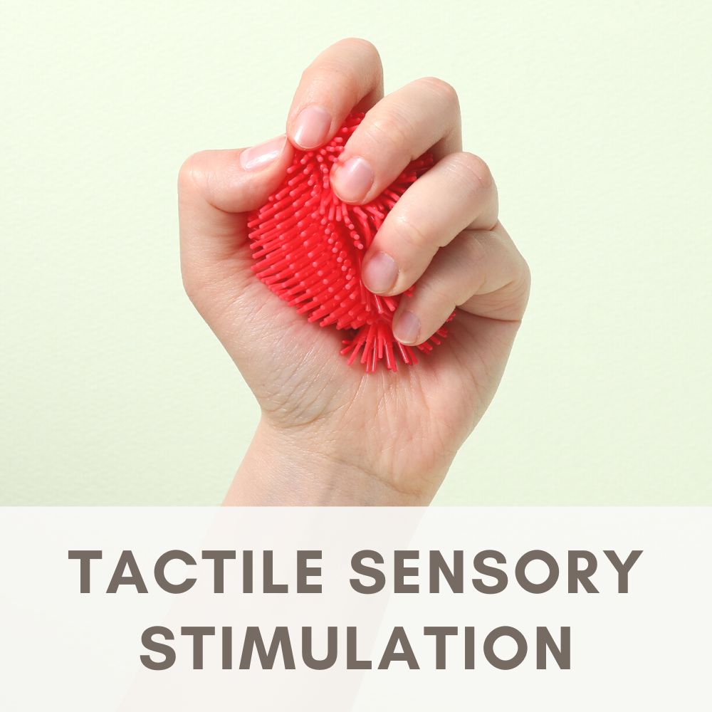Tactile Sensory Stimulation