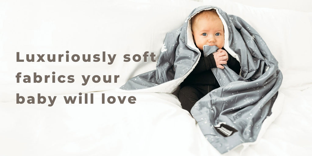 Luxuriously soft fabrics your baby will love