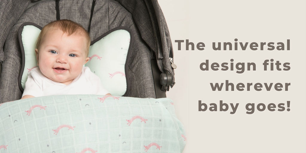 The universal design fits wherever baby goes!